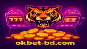 okbet বাংলাদেশ অনলাইন গেমিং